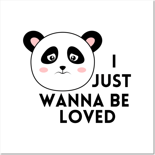 I just wanna be loved quote Wall Art by Maroon55